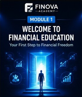 Module 1: Welcome to Finova – Understanding the Future of Digital Finance